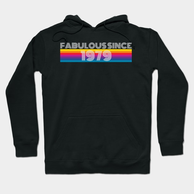 Fabulous Since 1979 Birthday Pride Hoodie by Muzehack